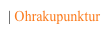 | Ohrakupunktur